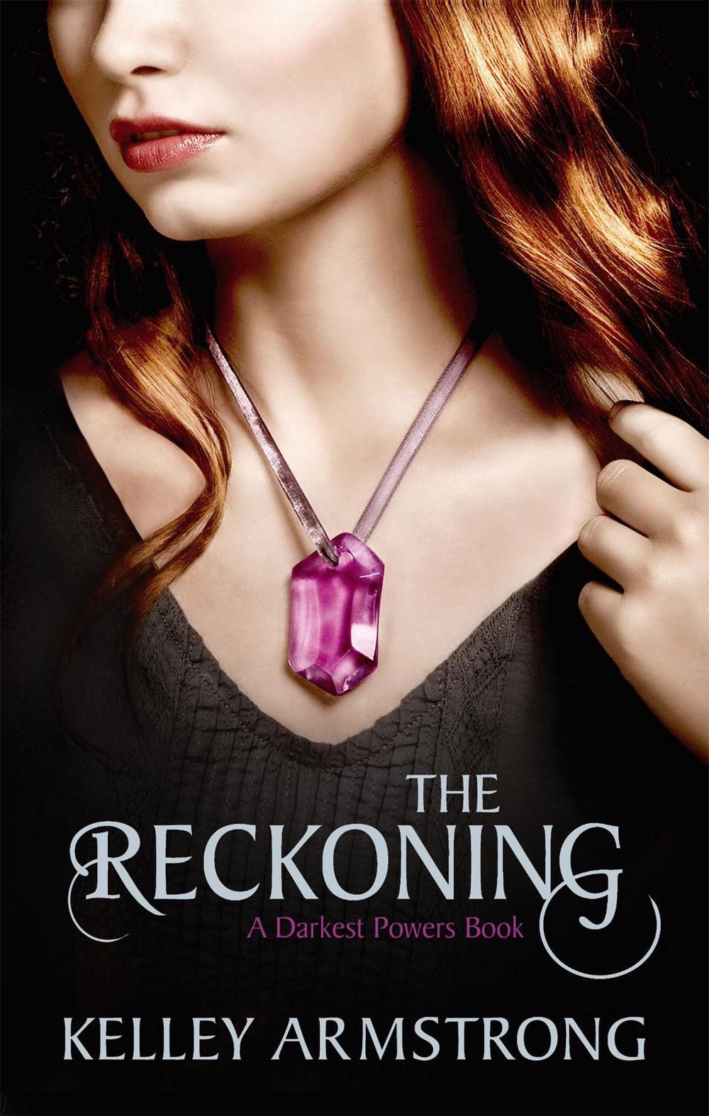 The Reckoning by Kelley Armstrong - ISBN: 9781907410086