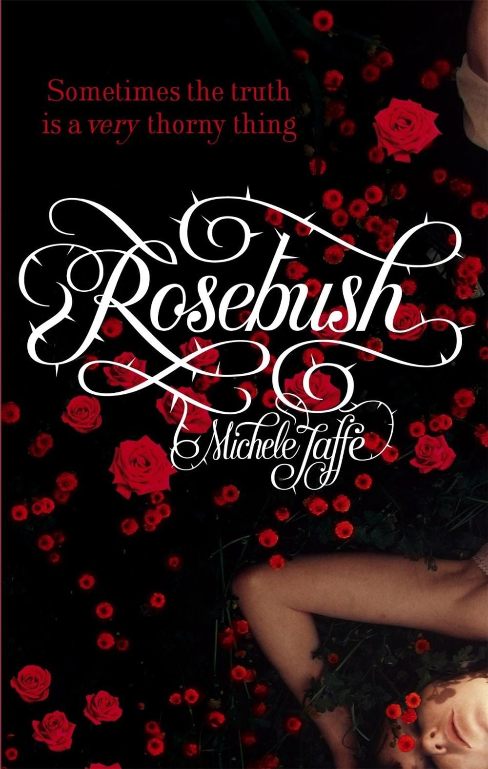 Rosebush by Michele Jaffe - ISBN: 9781907410383