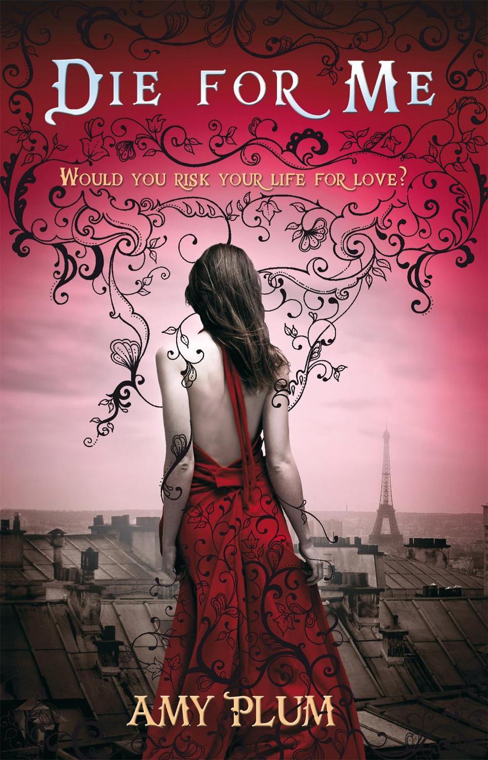 Die For Me by Amy Plum - ISBN: 9781907411021