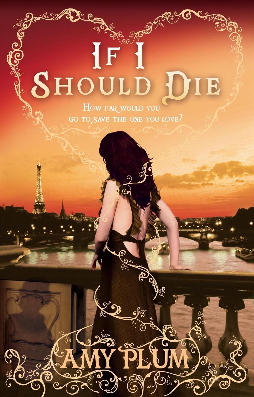 If I Should Die by Amy Plum - ISBN: 9781907411045