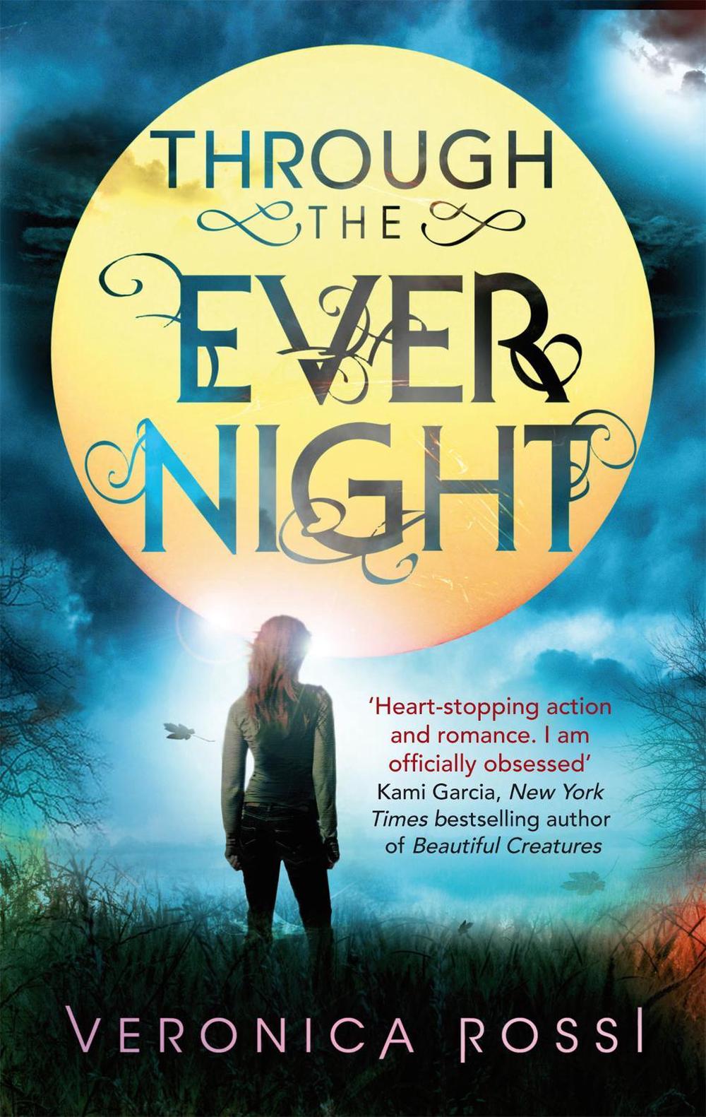 Through The Ever Night by Veronica Rossi - ISBN: 9781907411069