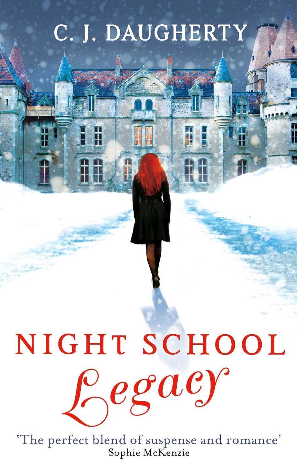 Night School: Legacy by C.J. Daugherty - ISBN: 9781907411229