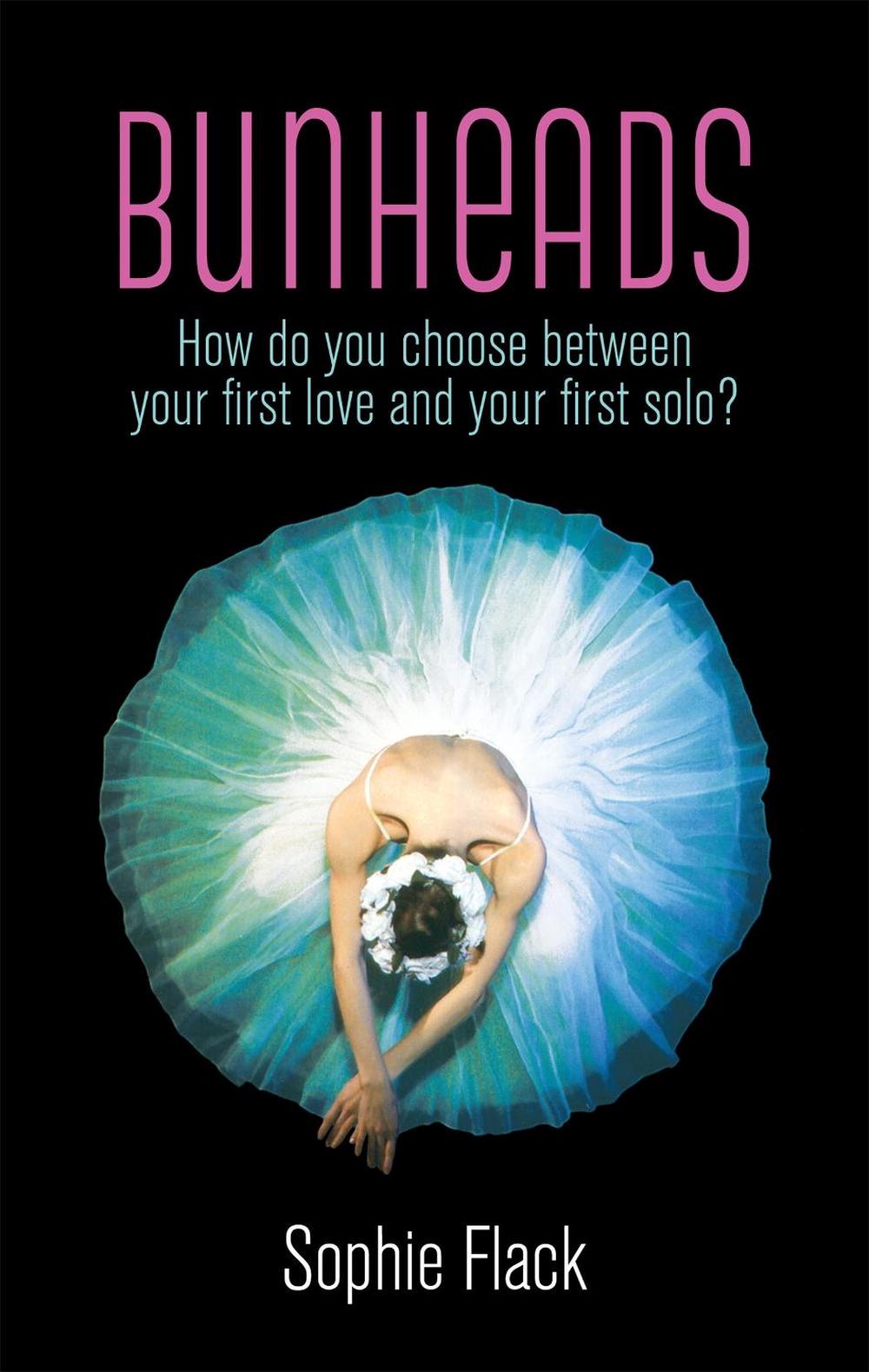 Bunheads by Sophie Flack - ISBN: 9781907411274