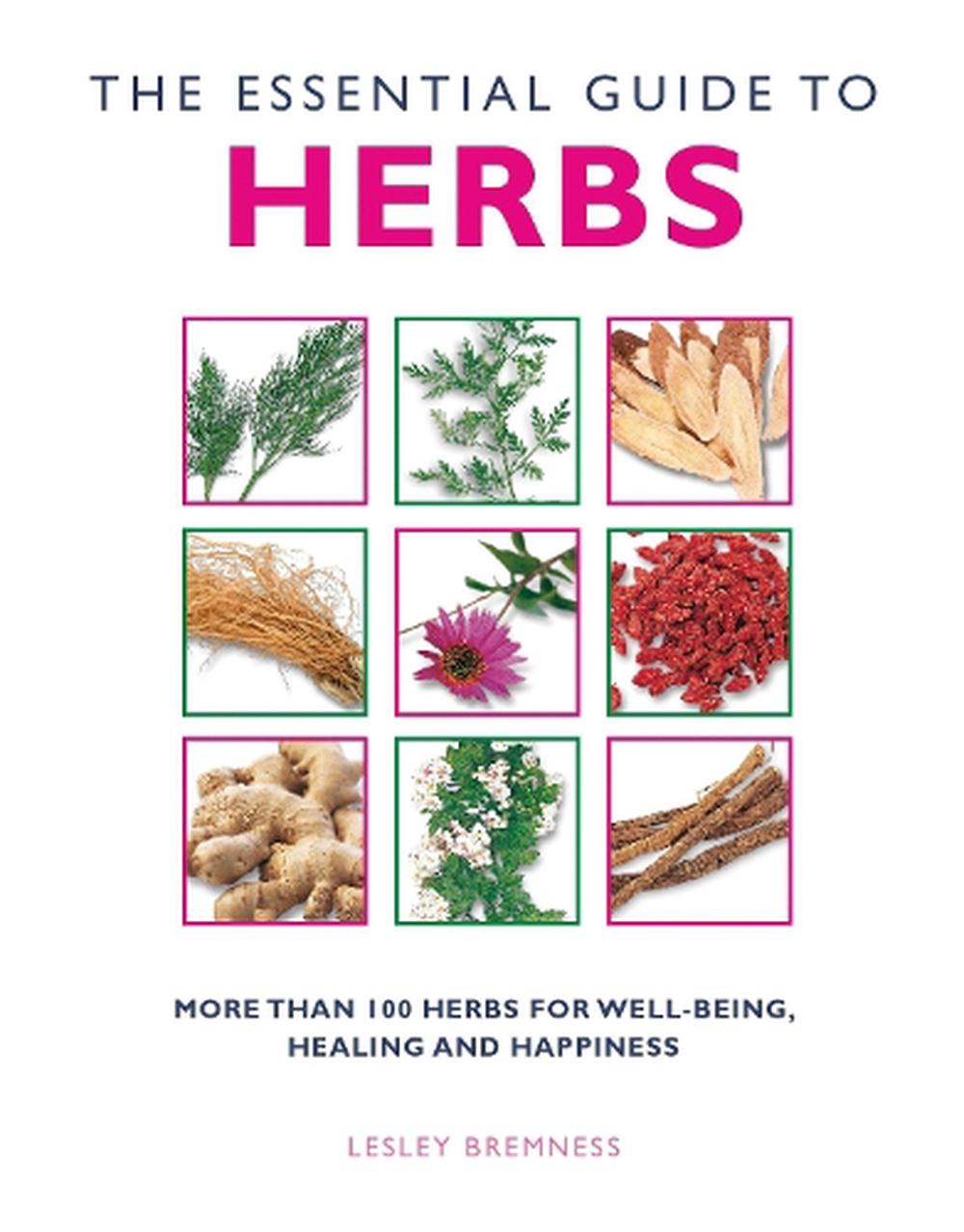 Essential Guide To Herbs By Lesley Bremness Paperback