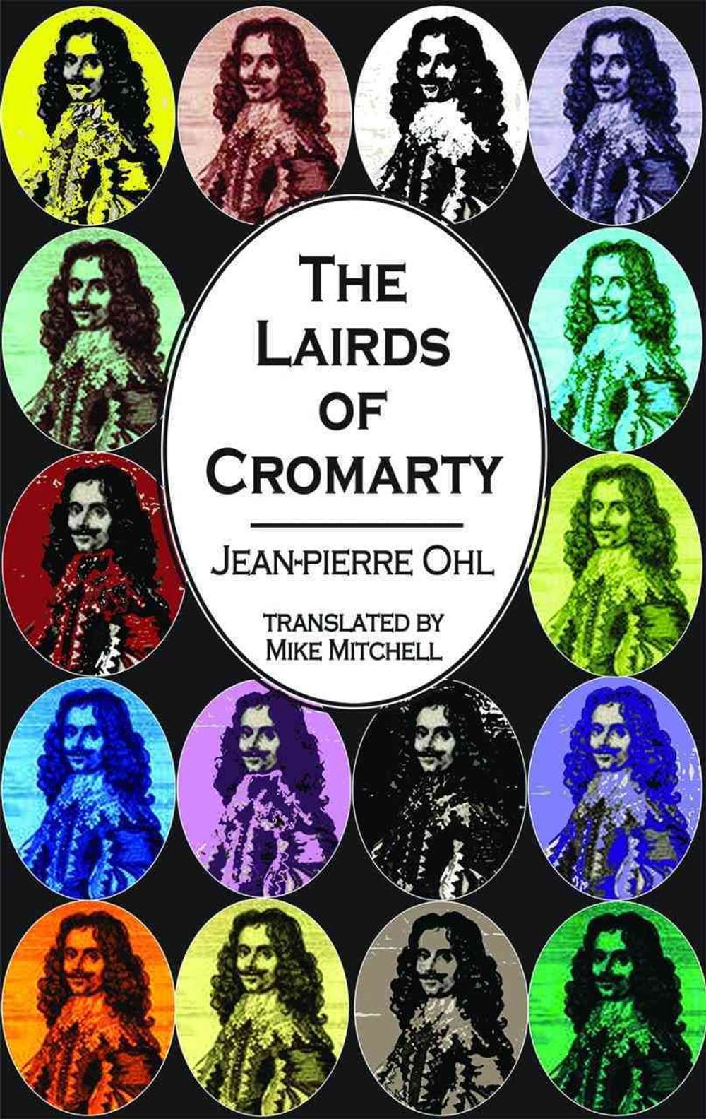 The Lairds of Cromarty by Jean-Pierre Ohl - ISBN: 9781907650741