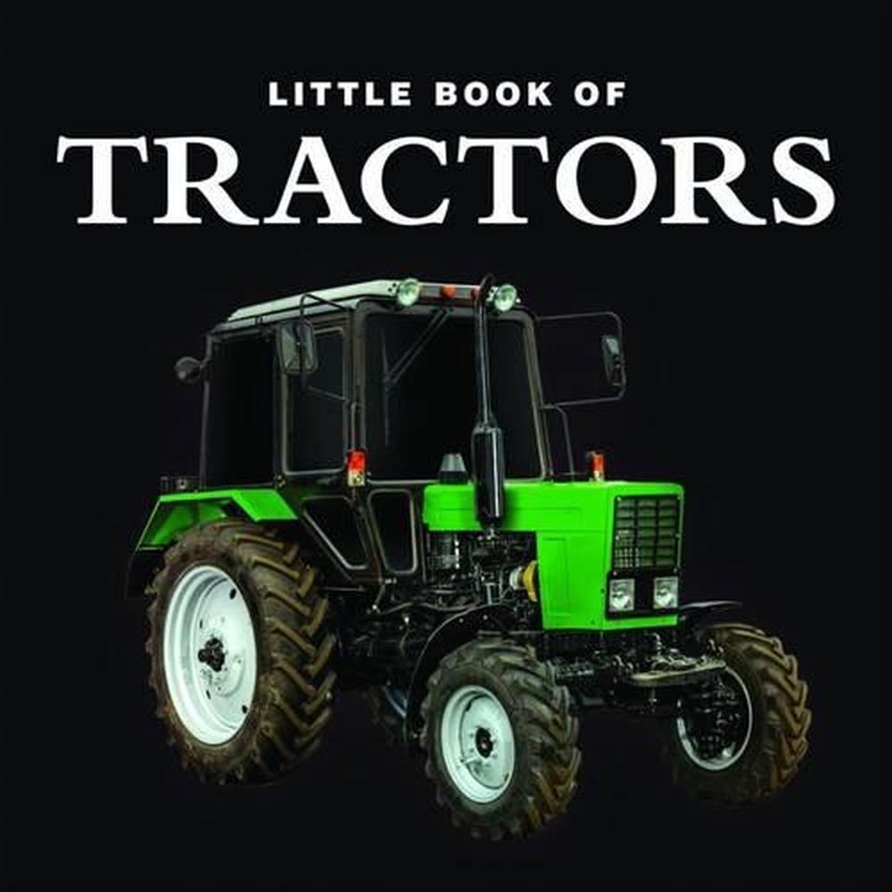 Little Book of Tractors, 9781907803307