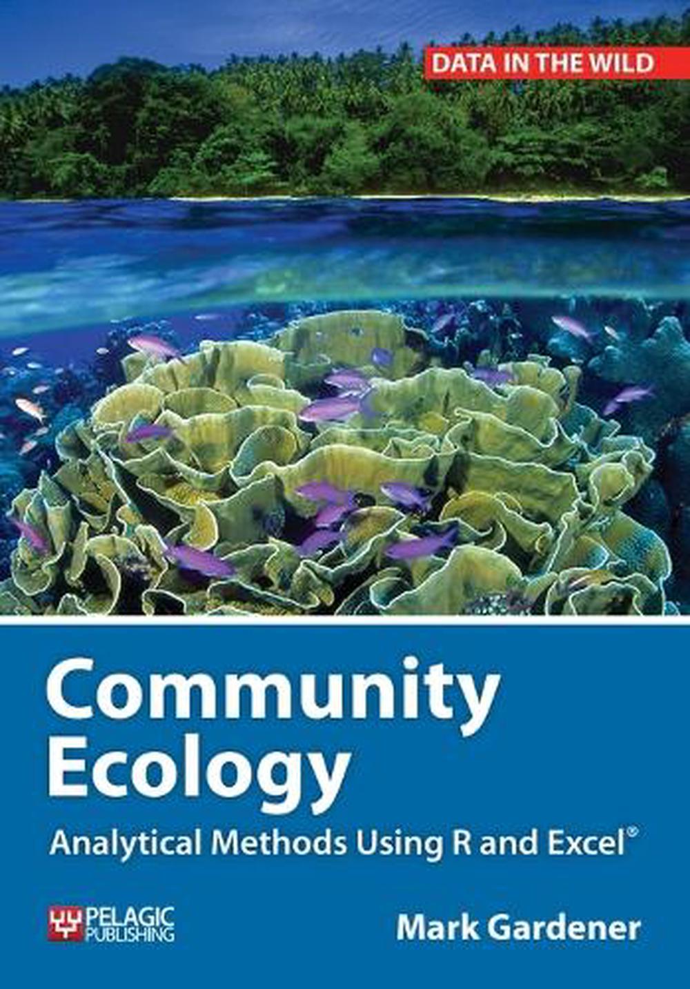 Community Ecology by Mark Gardener - ISBN: 9781907807619