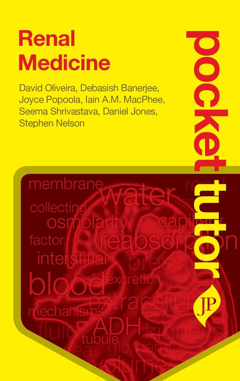 Pocket Tutor Renal Medicine by Debasish Banerjee - ISBN: 9781907816574