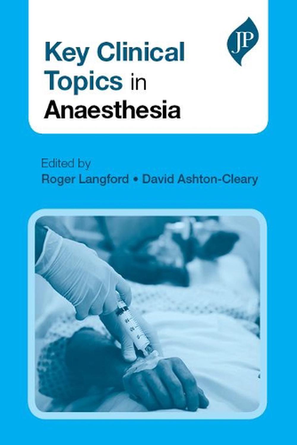 Key Clinical Topics in Anaesthesia, 9781907816772