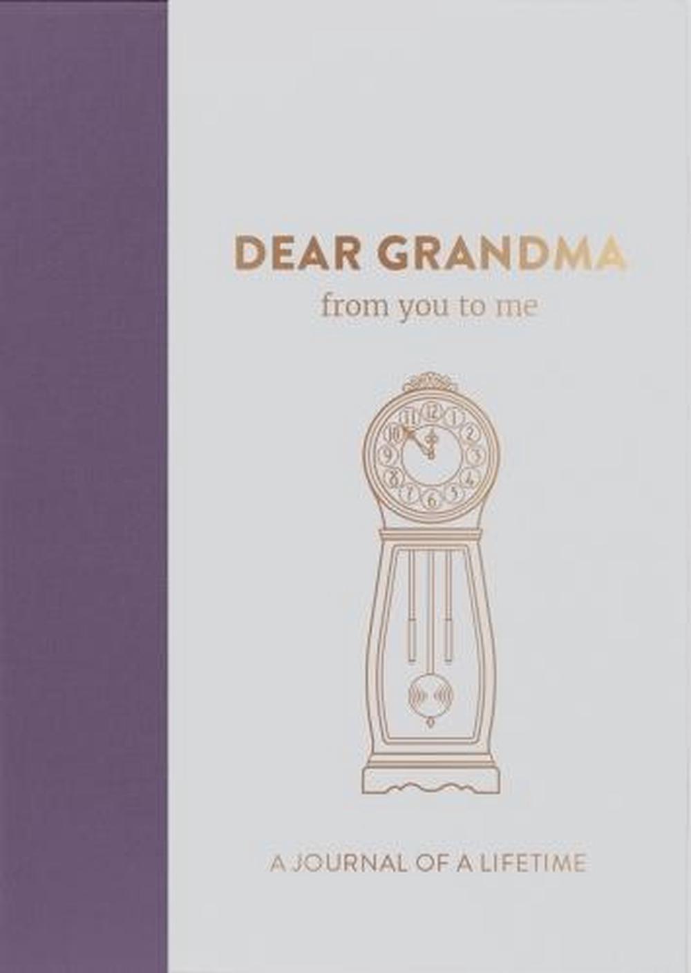 Dear Grandma, from you to me, 9781907860324
