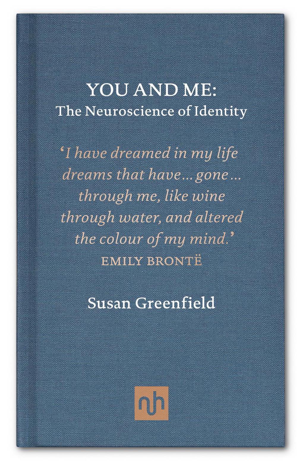 You and Me: The Neuroscience of Identity, 9781907903342