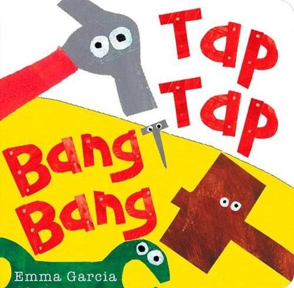 Tap Tap Bang Bang by Emma Garcia - ISBN: 9781907967672