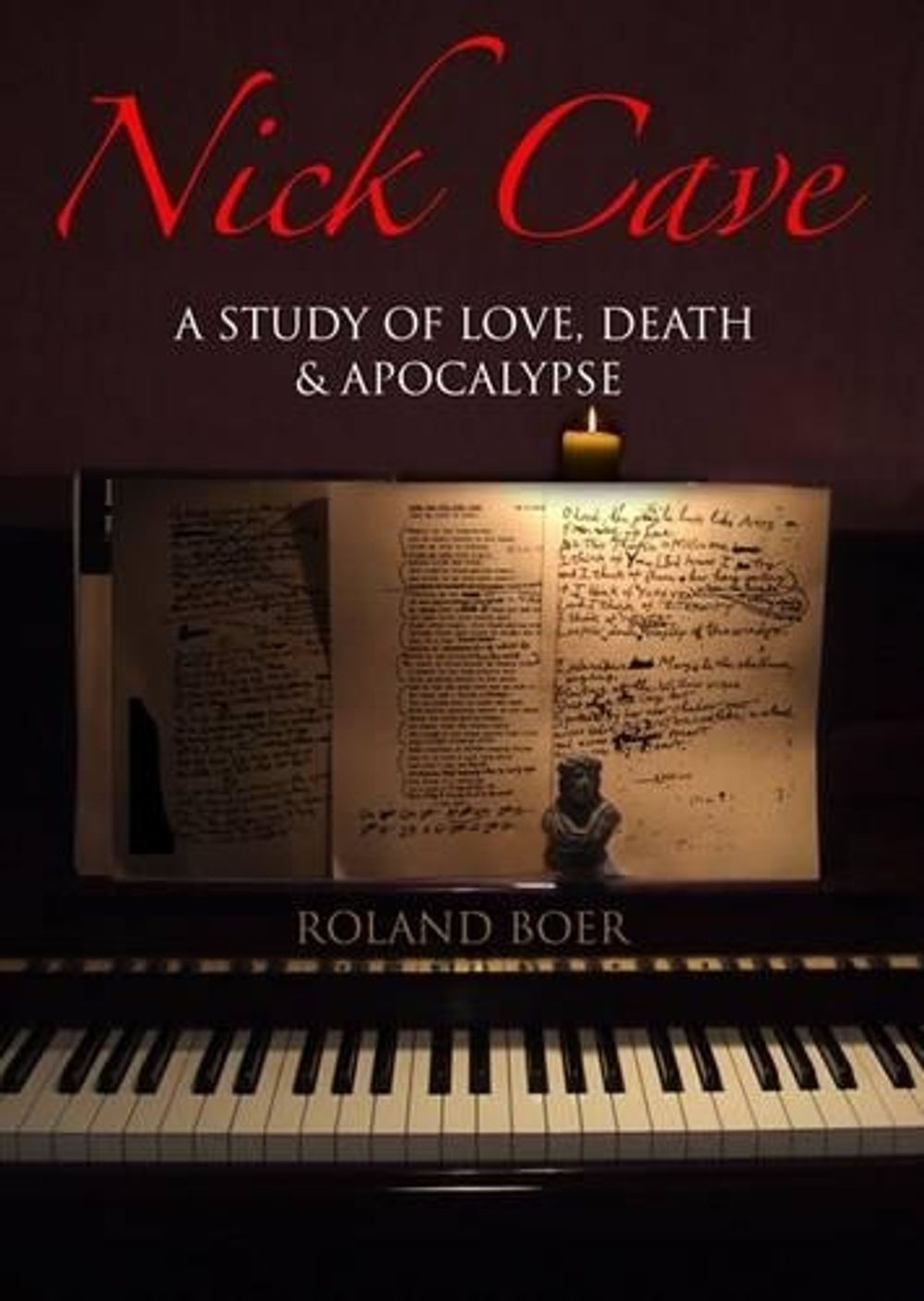 Nick Cave by Roland Boer - ISBN: 9781908049674