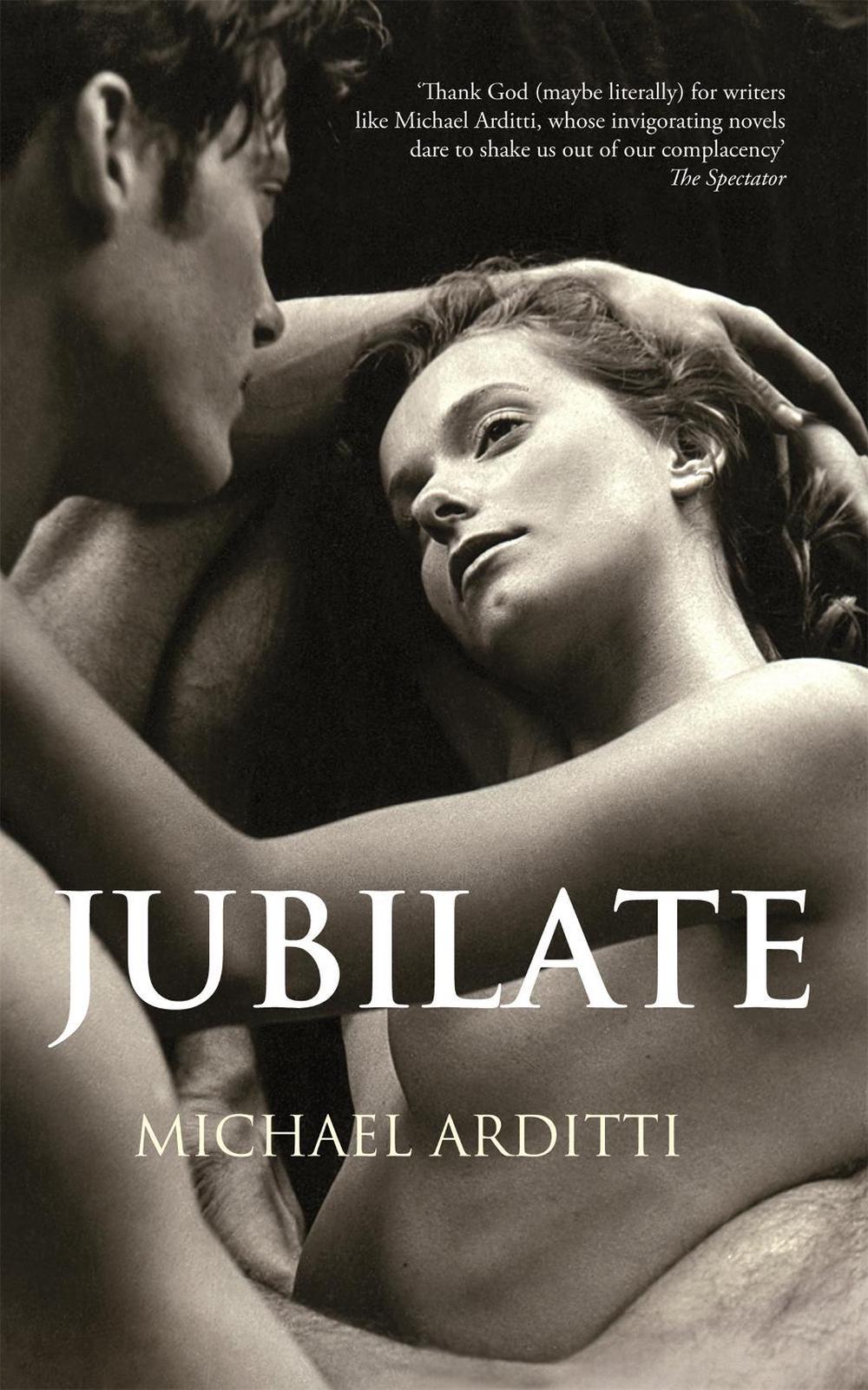 Jubilate by Michael Arditti - ISBN: 9781908129406