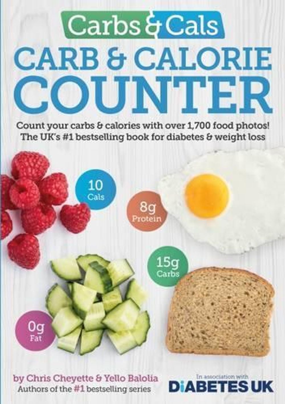 Carbs & Cals Carb & Calorie Counter by Chris Cheyette - ISBN: 9781908261151