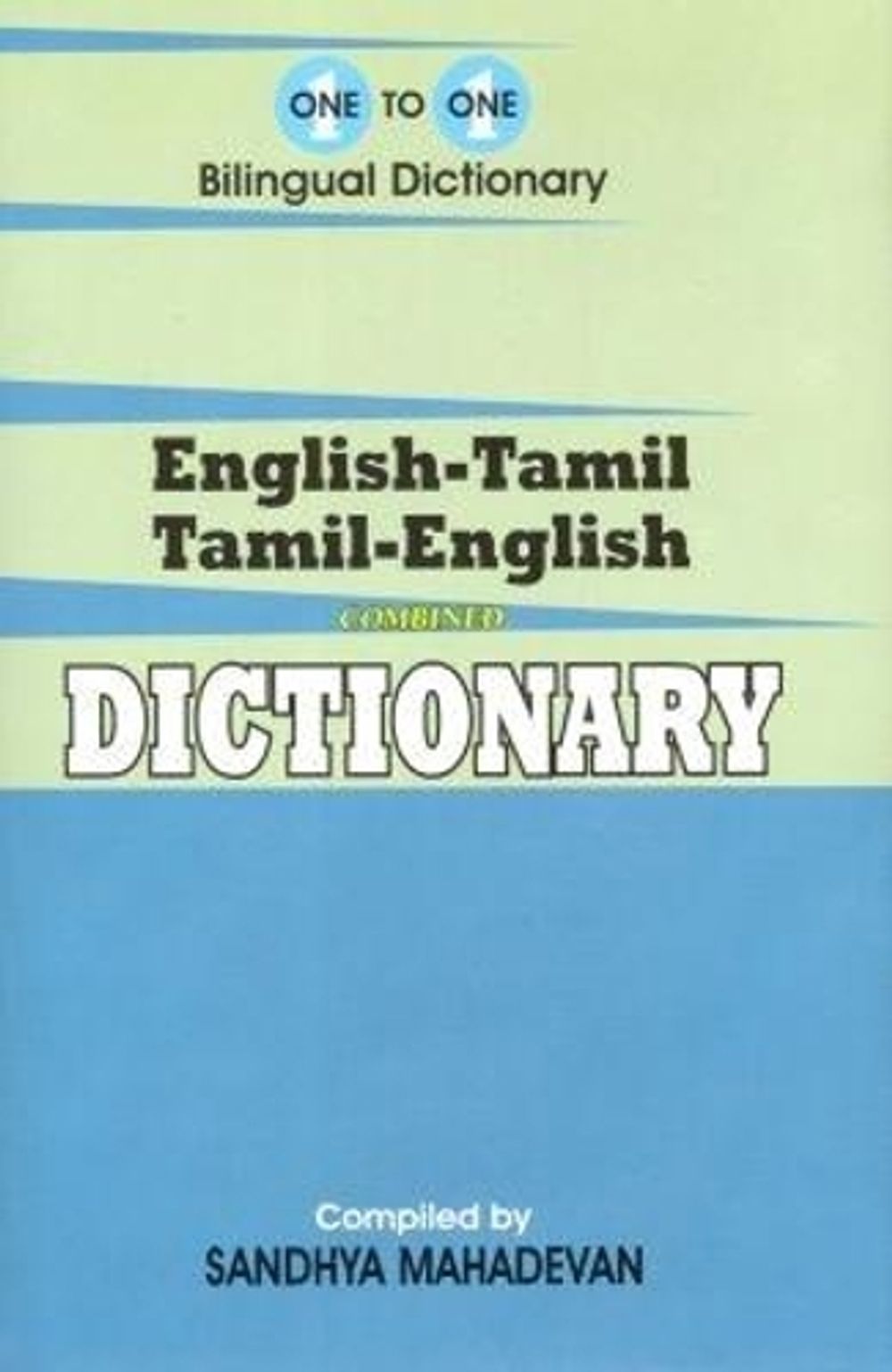 English-Tamil & Tamil-English One-to-One Dictionary (exam-suitable) by S. Mahadevan - ISBN: 9781908357359