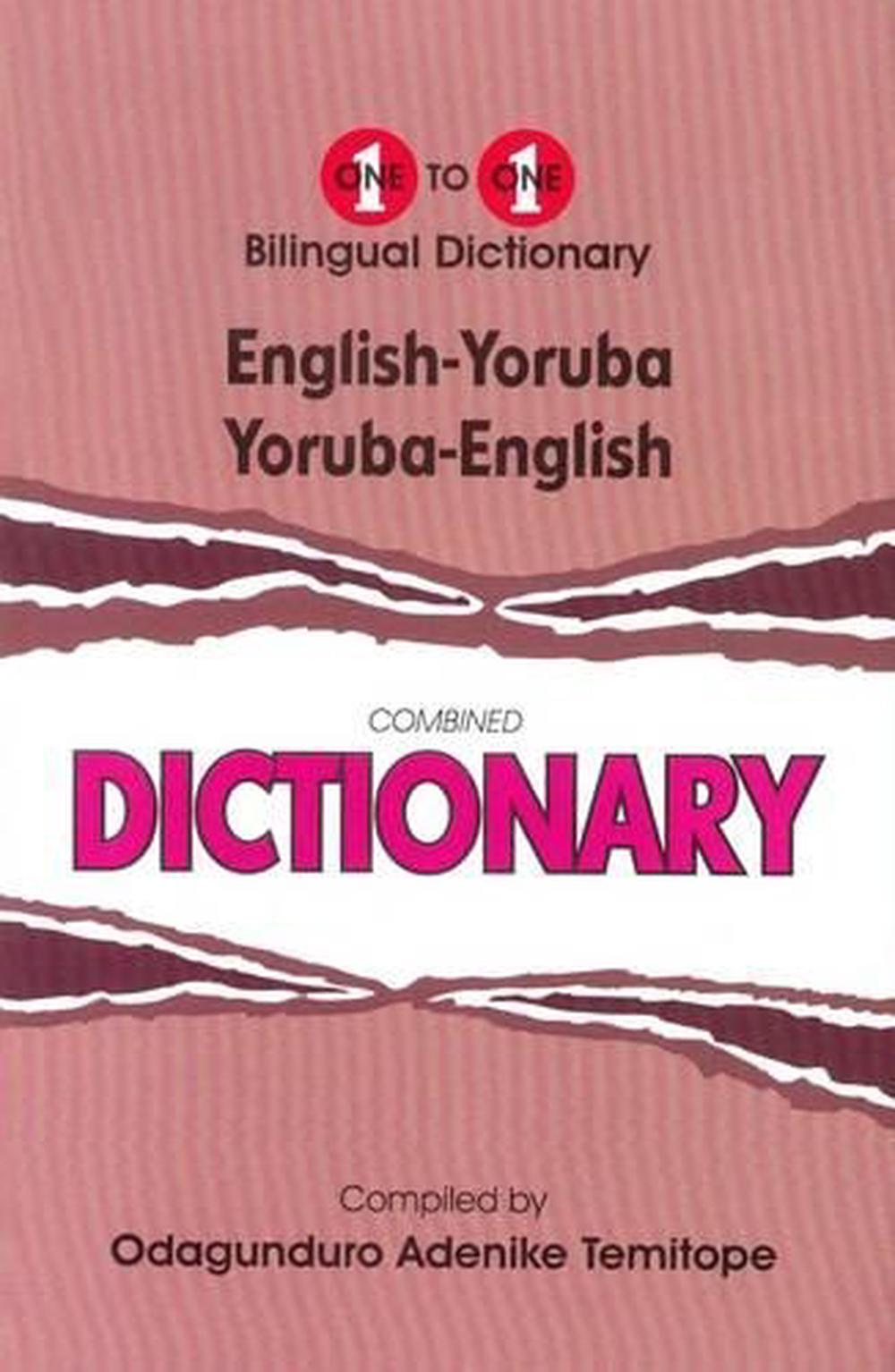 English Yoruba And Yoruba English One To One Dictionary Hardcover