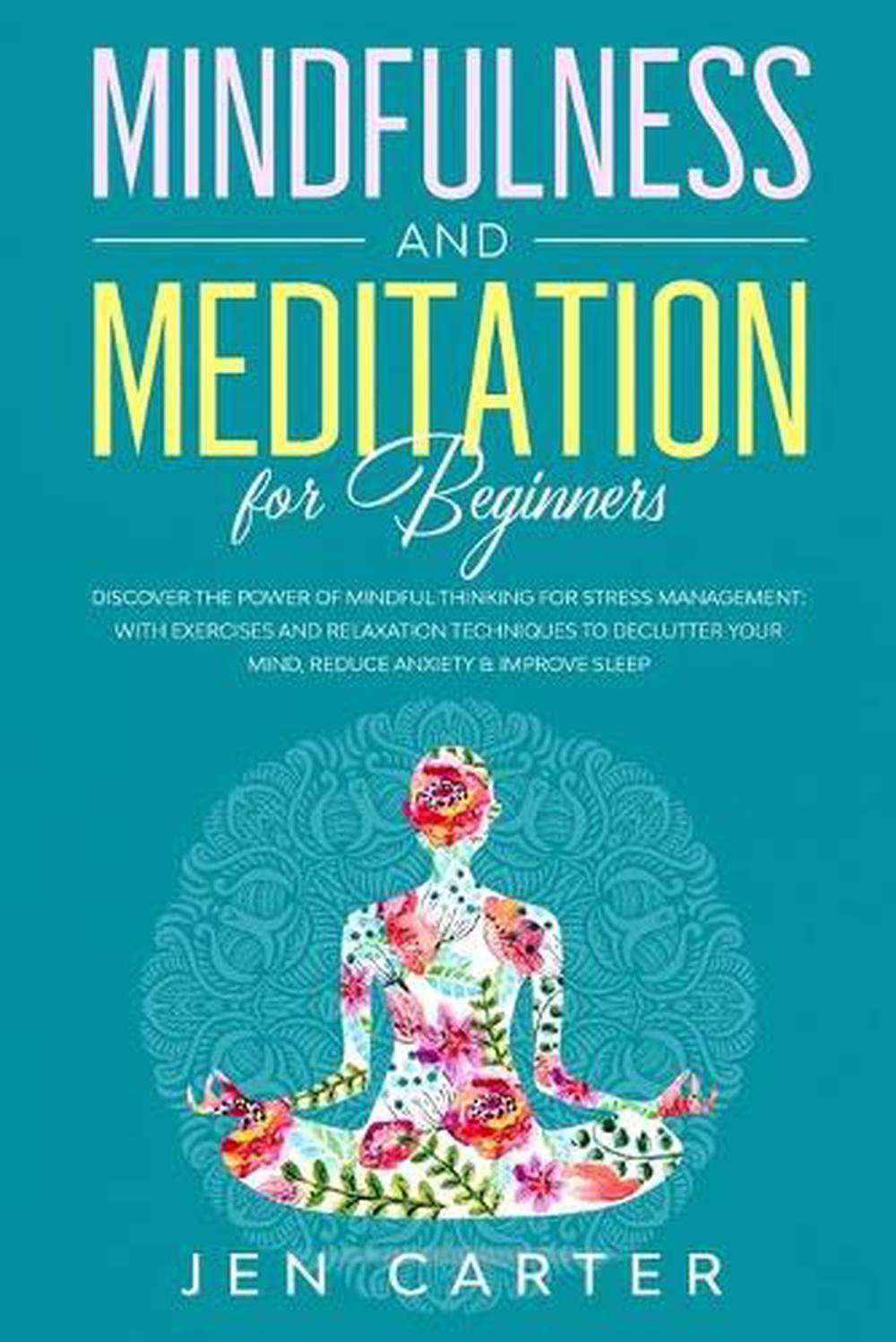 Mindfulness and Meditation for Beginners, 9781908567079