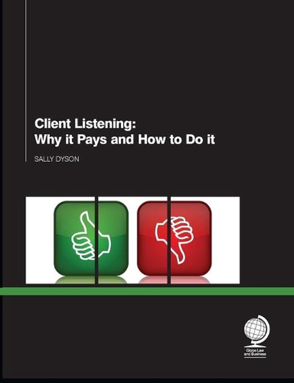 Client Listening by Sally Dyson - ISBN: 9781908640987