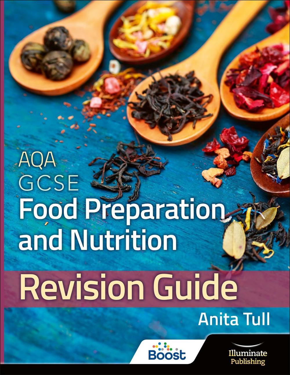 AQA GCSE Food Preparation & Nutrition: Revision Guide, 9781908682802