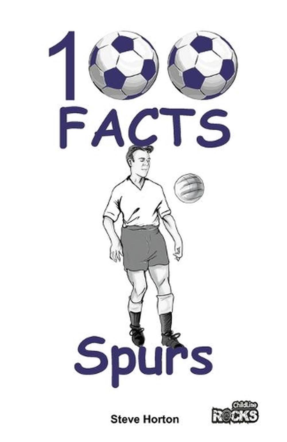 Tottenham Hotspur - 100 Facts, 9781908724182