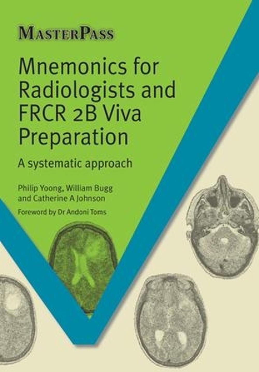 Mnemonics for Radiologists and FRCR 2B Viva Preparation, 1st Edition, 9781908911957