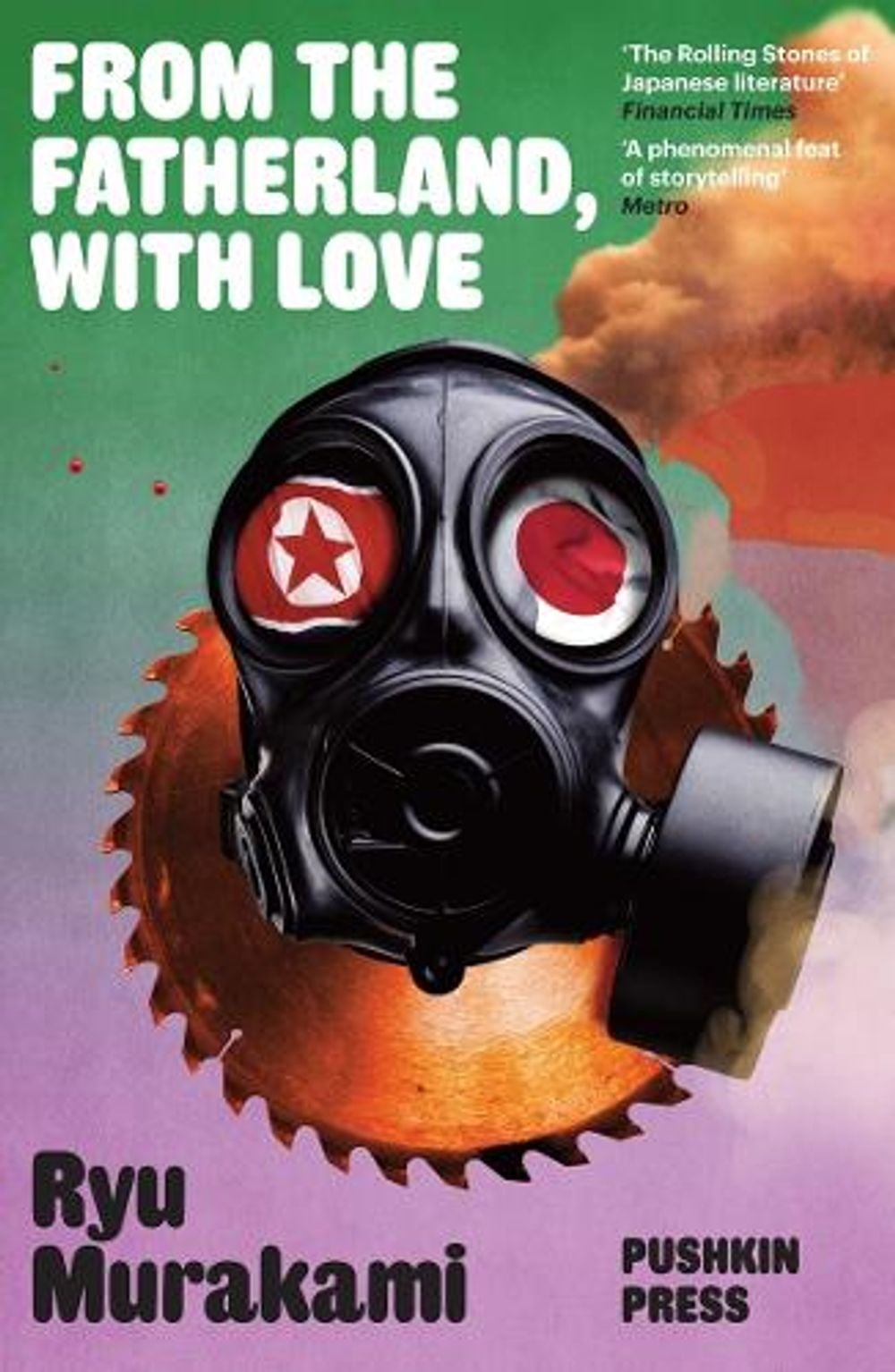 From the Fatherland with Love by Ryu Murakami - ISBN: 9781908968494