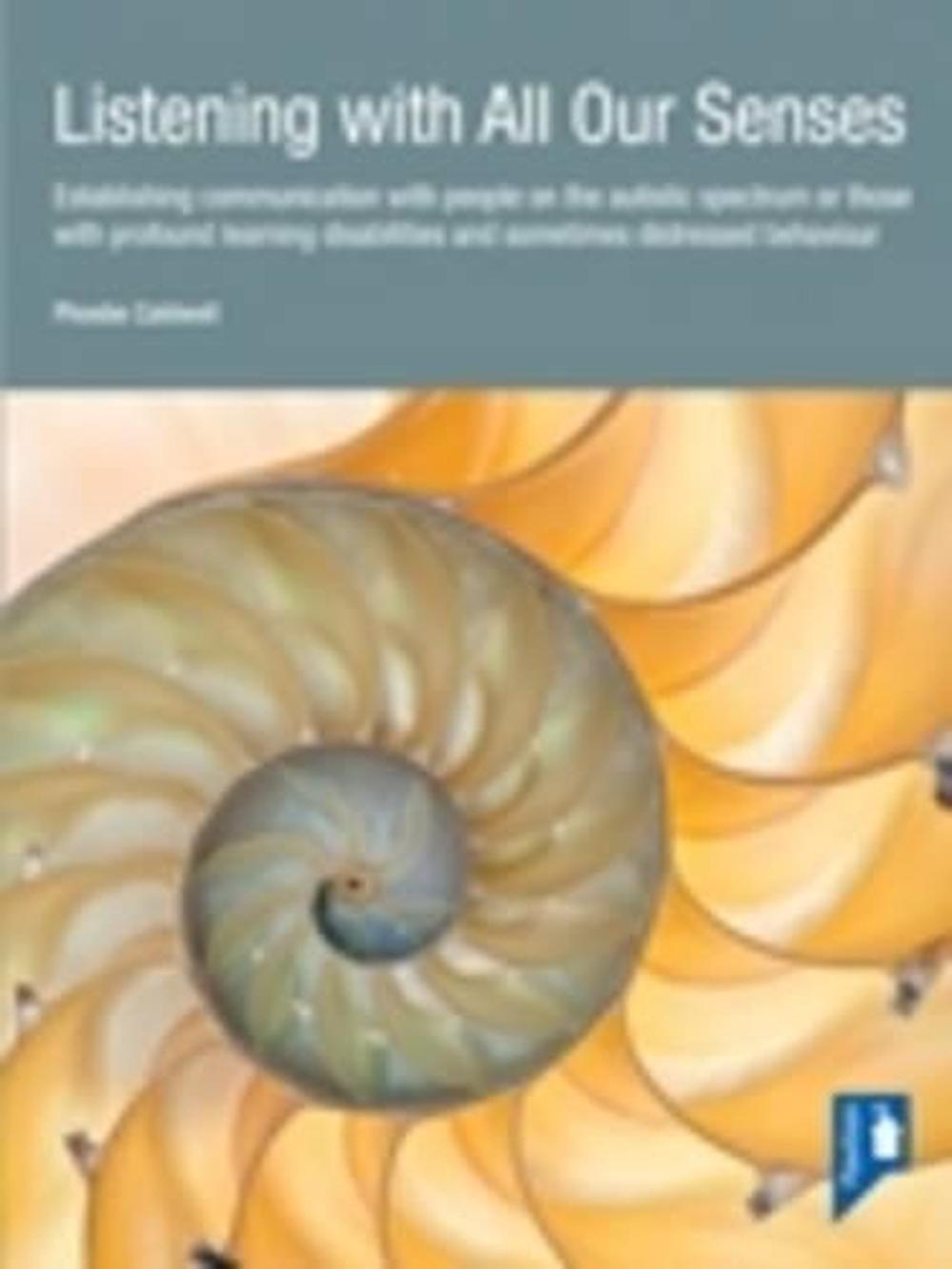 Listening with All Our Senses: a Handbook, 9781908993007