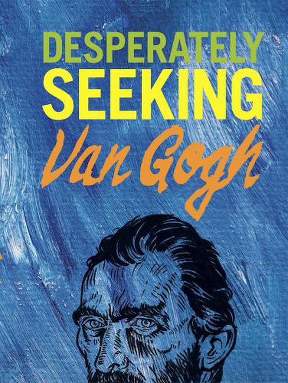 DESPERATELY SEEKING VAN GOGH, 9781909051669