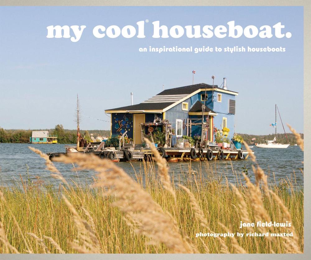 my cool houseboat, 9781909108868