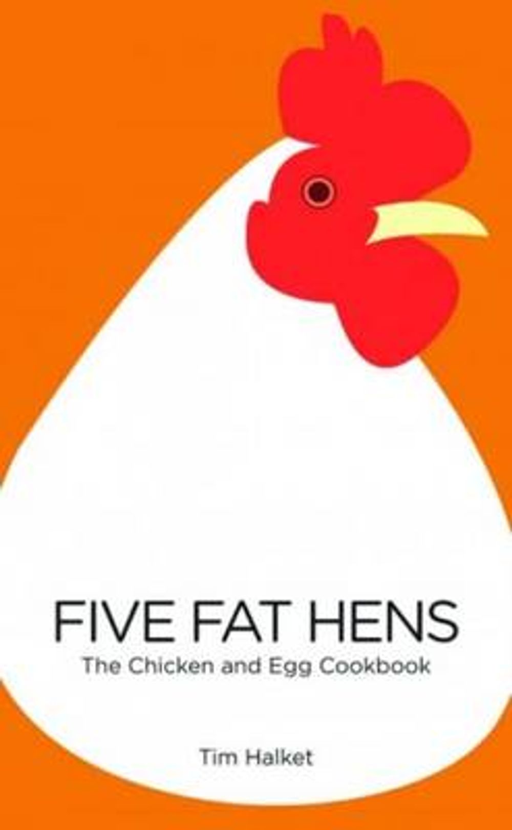 Five Fat Hens by Tim Halket - ISBN: 9781909166097