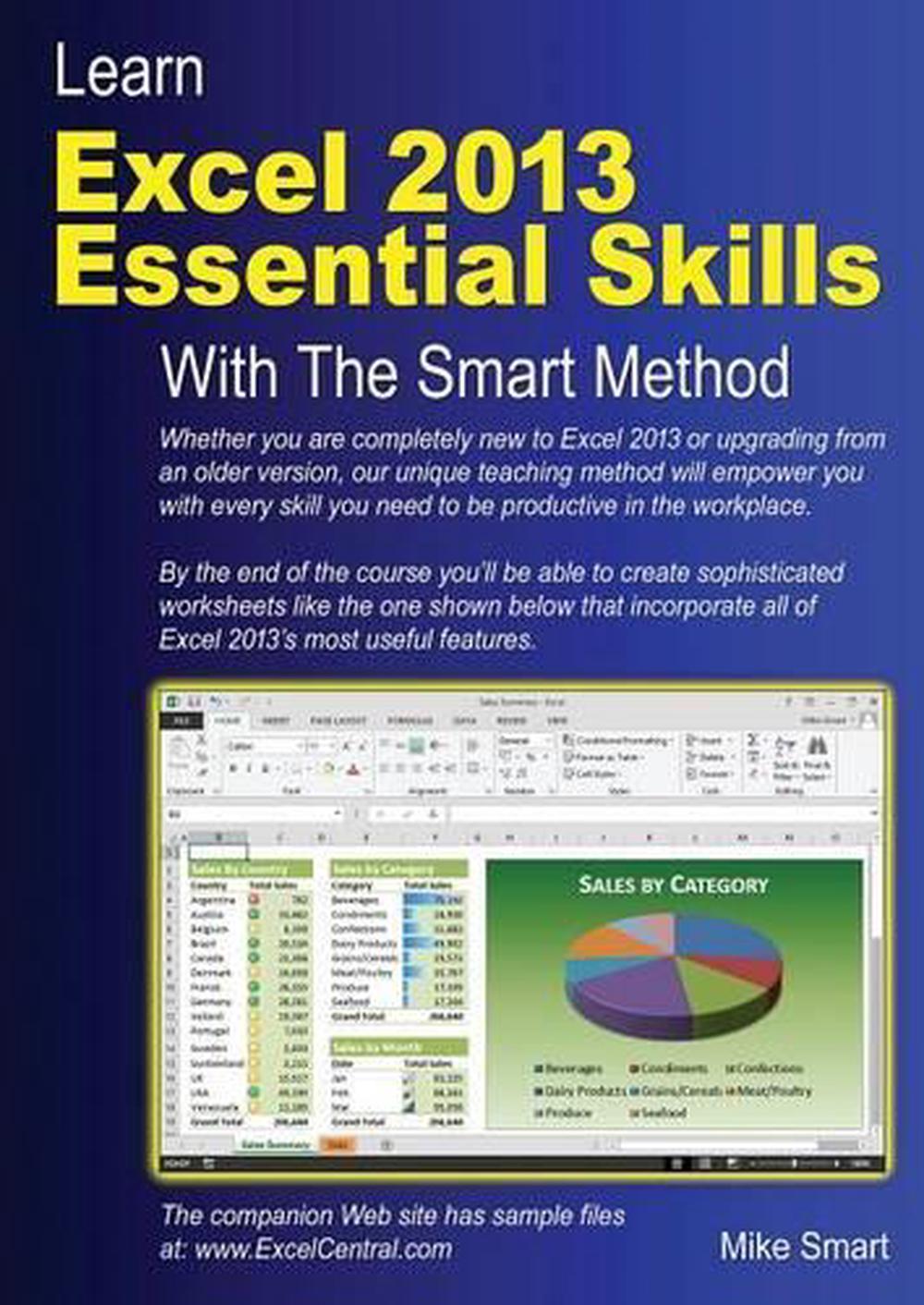 Learn Excel 2013 Essential Skills with the Smart Method by Learn Excel 2013 Essential Skills with the Smart Method by
