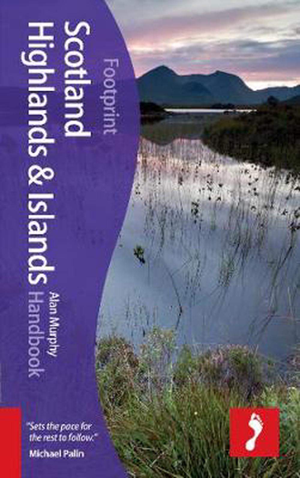 Scotland Highland and Islands Handbook by Alan Murphy, Hardcover, 9781909268623  Buy online at 