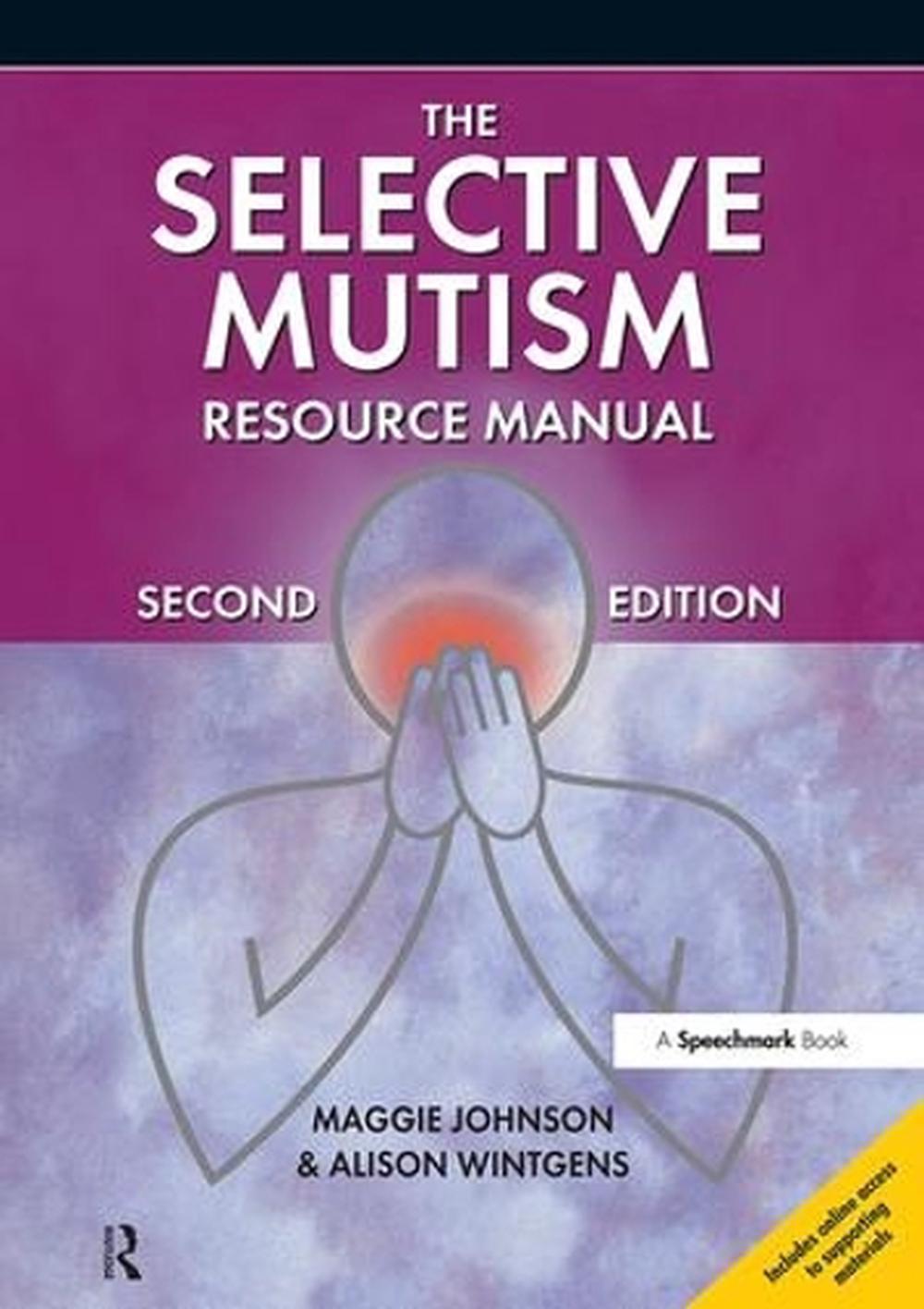 The Selective Mutism Resource Manual, 9781909301337