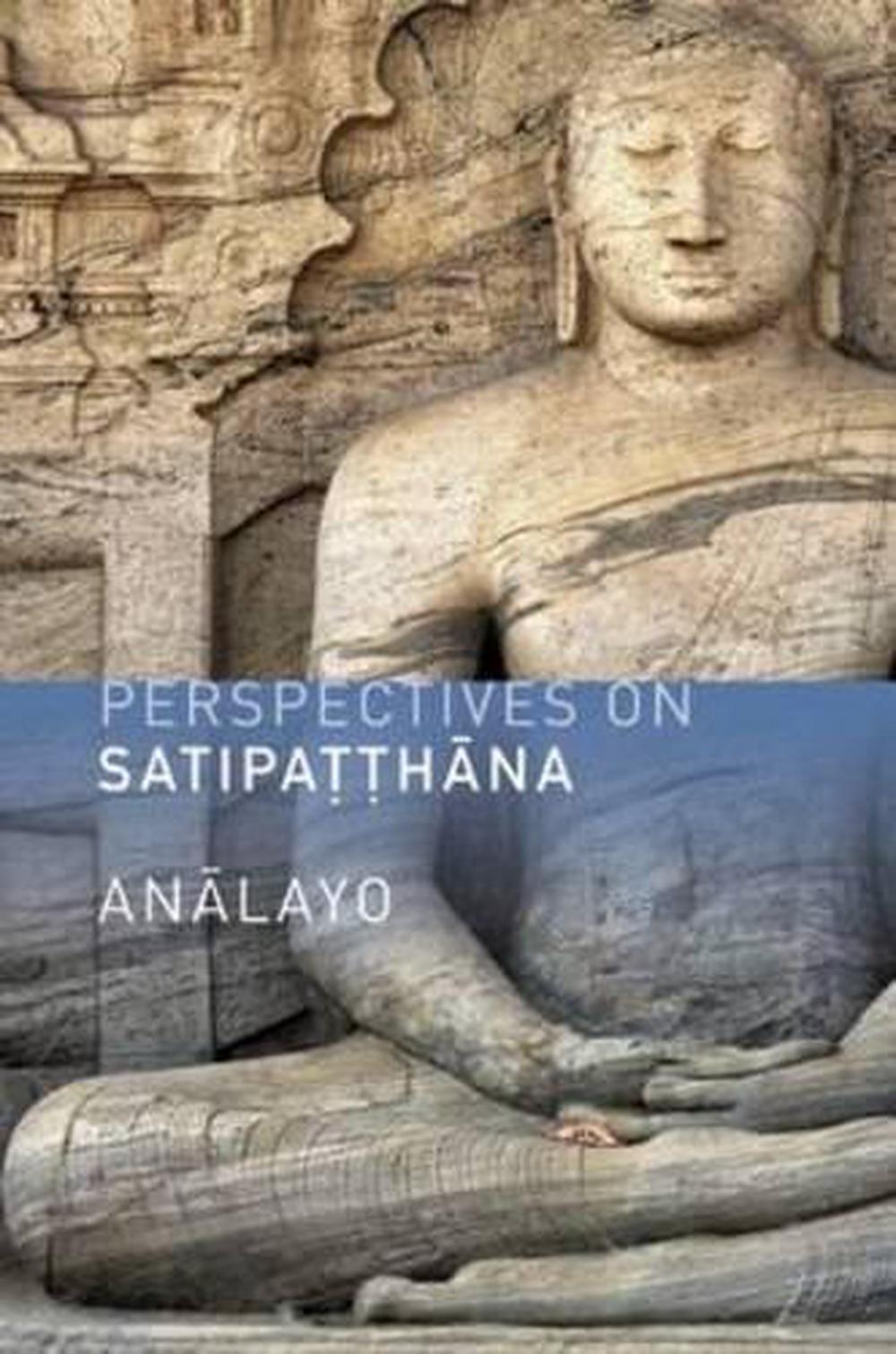 Perspectives on Satipatthana, 9781909314030