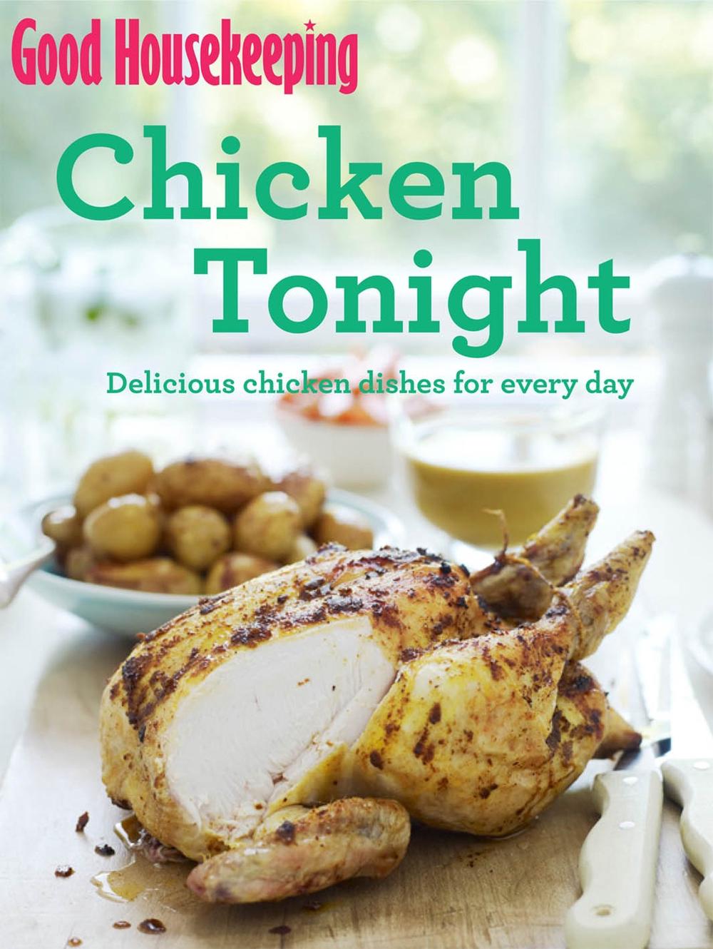 Good Housekeeping Chicken Tonight!, 9781909397279