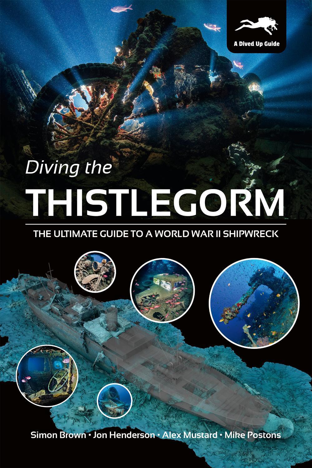 Diving the Thistlegorm, 9781909455382