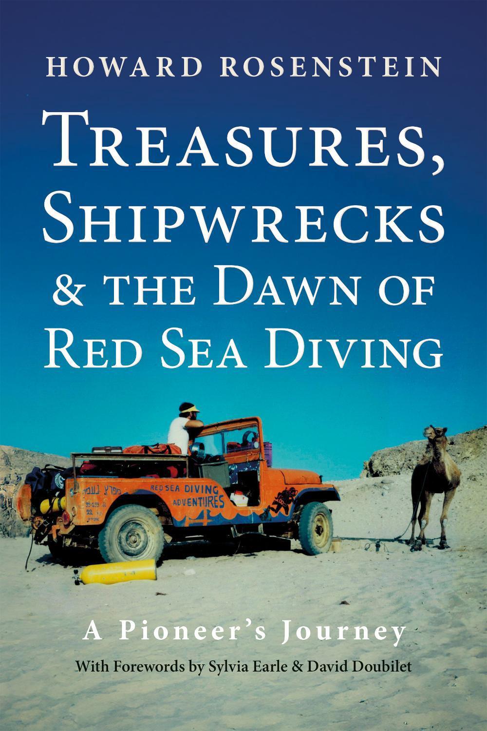 Treasures, Shipwrecks and the Dawn of Red Sea Diving, 9781909455542