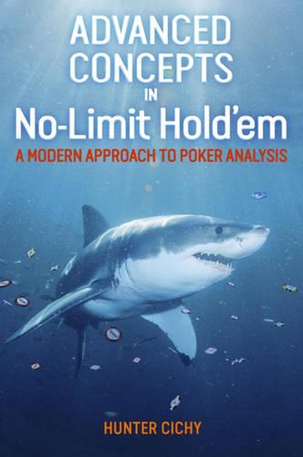 Advanced Concepts in No-Limit Hold'em, 9781909457683