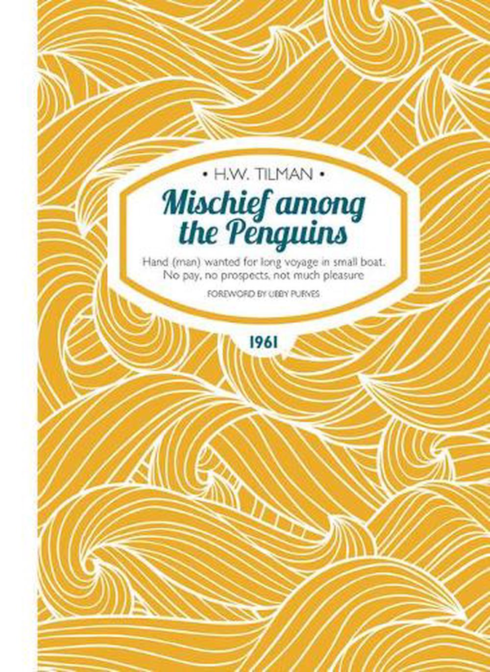 Mischief Among the Penguins Paperback, 9781909461208