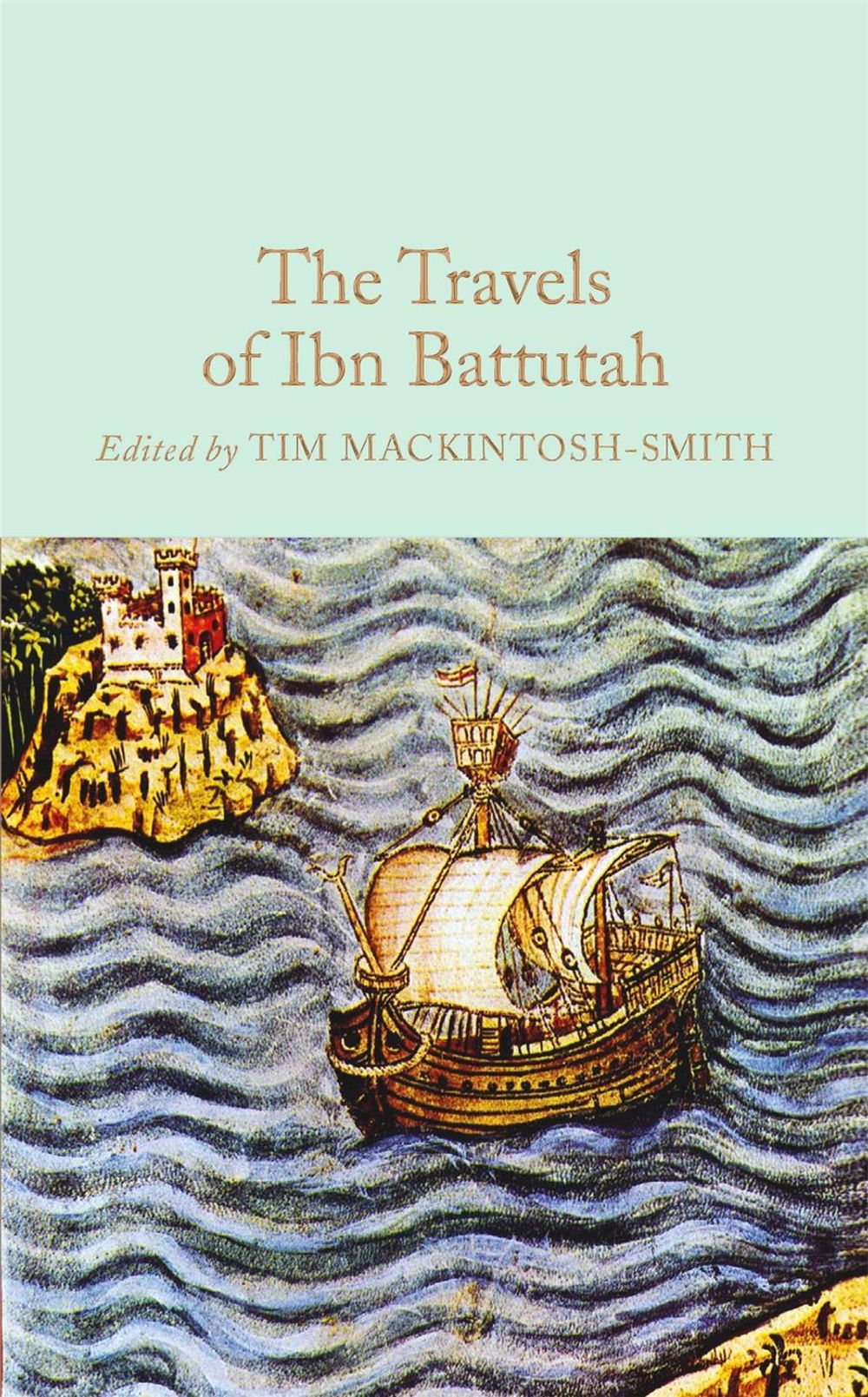 The Travels of Ibn Battutah by Ibn Battutah - ISBN: 9781909621473