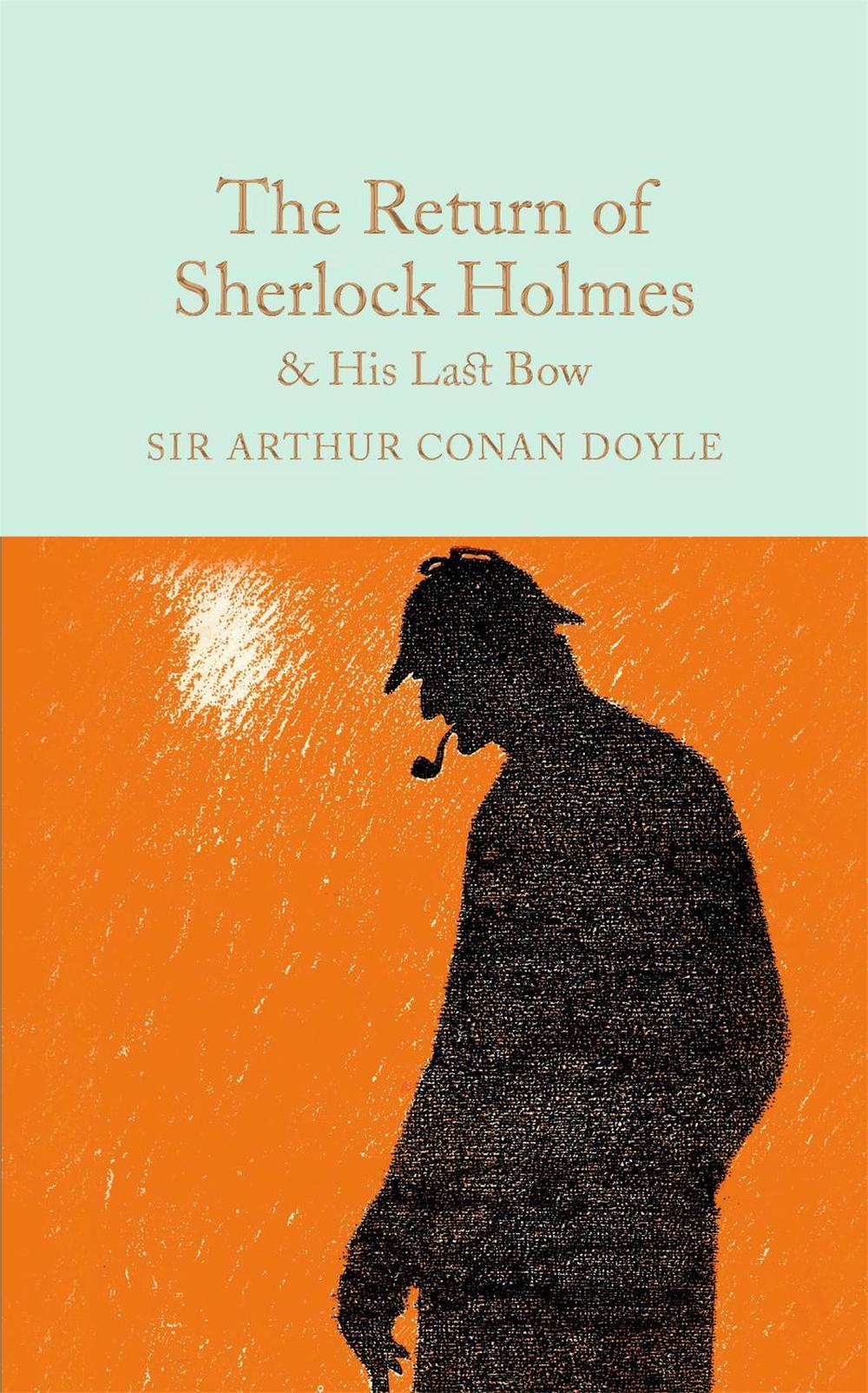 The Return of Sherlock Holmes & His Last Bow, 9781909621770