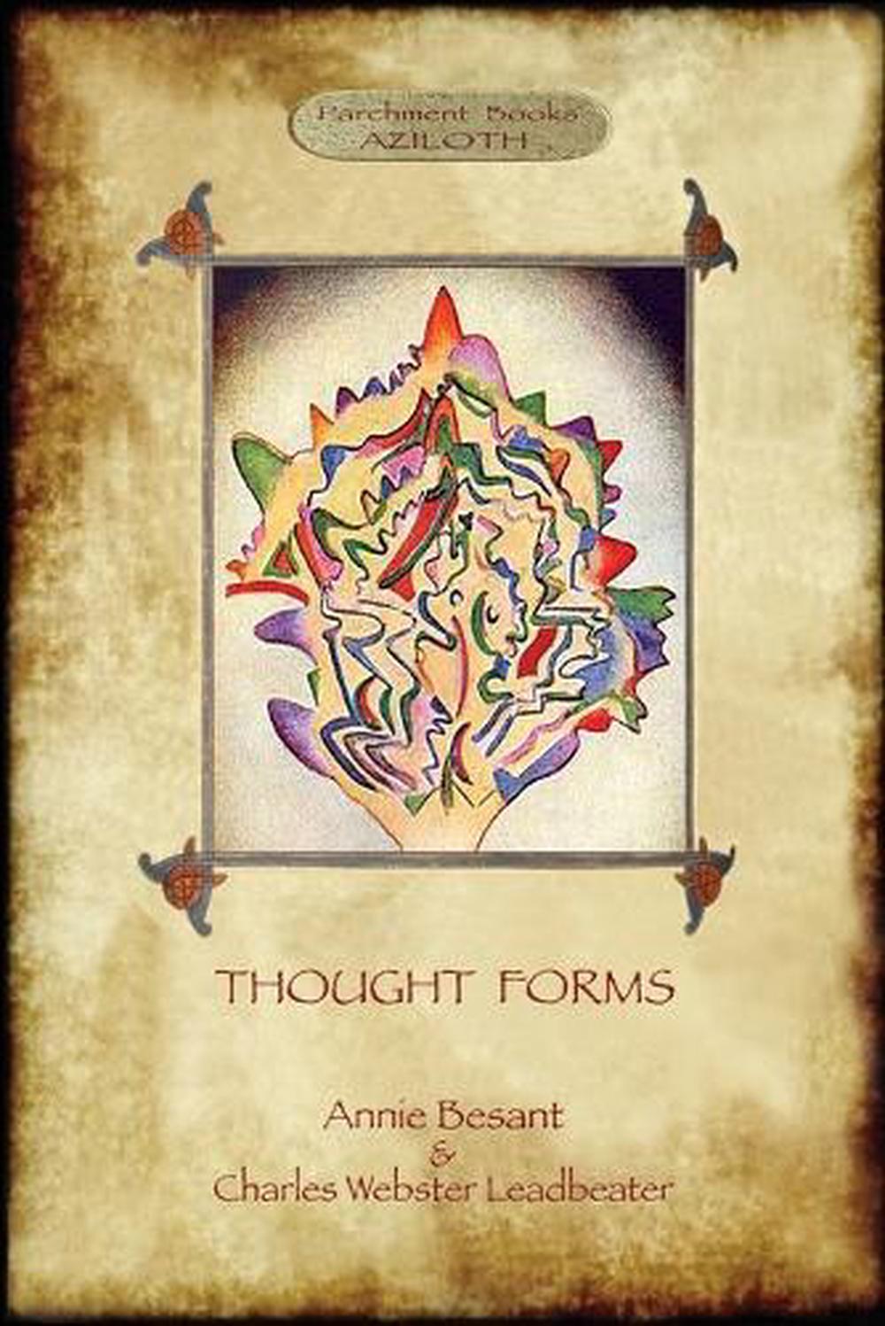 Thought-Forms; with Entire Complement of Original Colour Illustrations (Aziloth Books), 9781909735996
