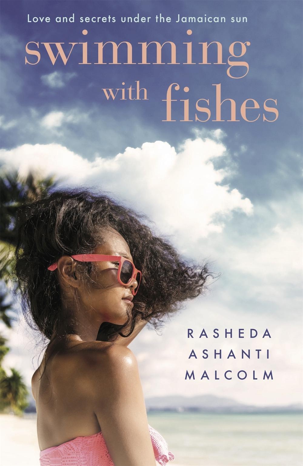 Swimming With Fishes by Rasheda Ashanti Malcolm - ISBN: 9781909762459