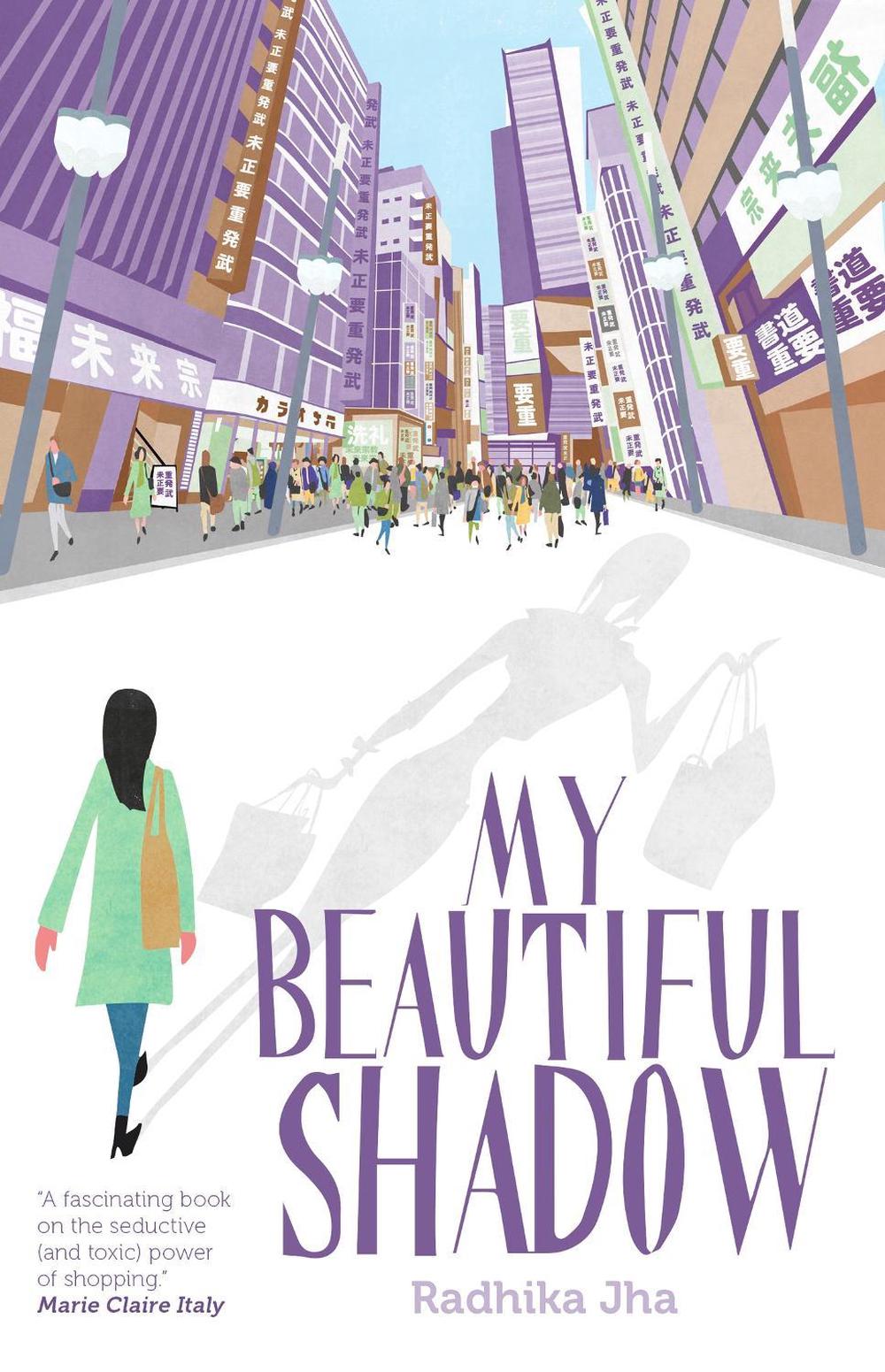 My Beautiful Shadow by Radhika Jha - ISBN: 9781909762473