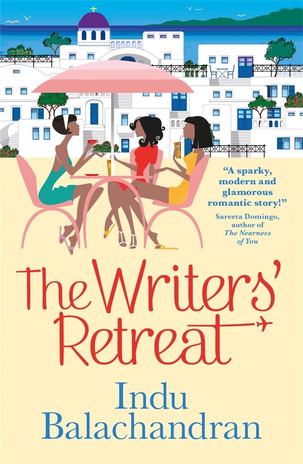 The Writers' Retreat by Indu Balachandran - ISBN: 9781909762510