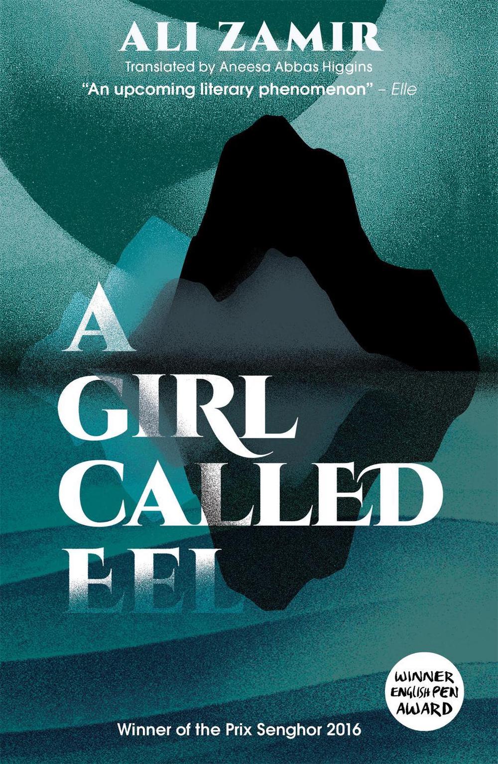 A Girl Called Eel by Ali Zamir - ISBN: 9781909762817