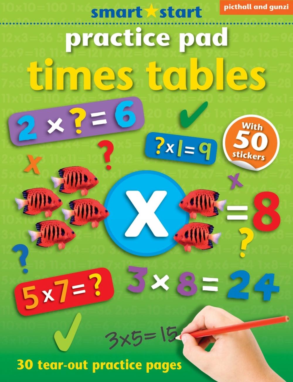 Smart Start Practice Pad: Times Tables, 9781909763135
