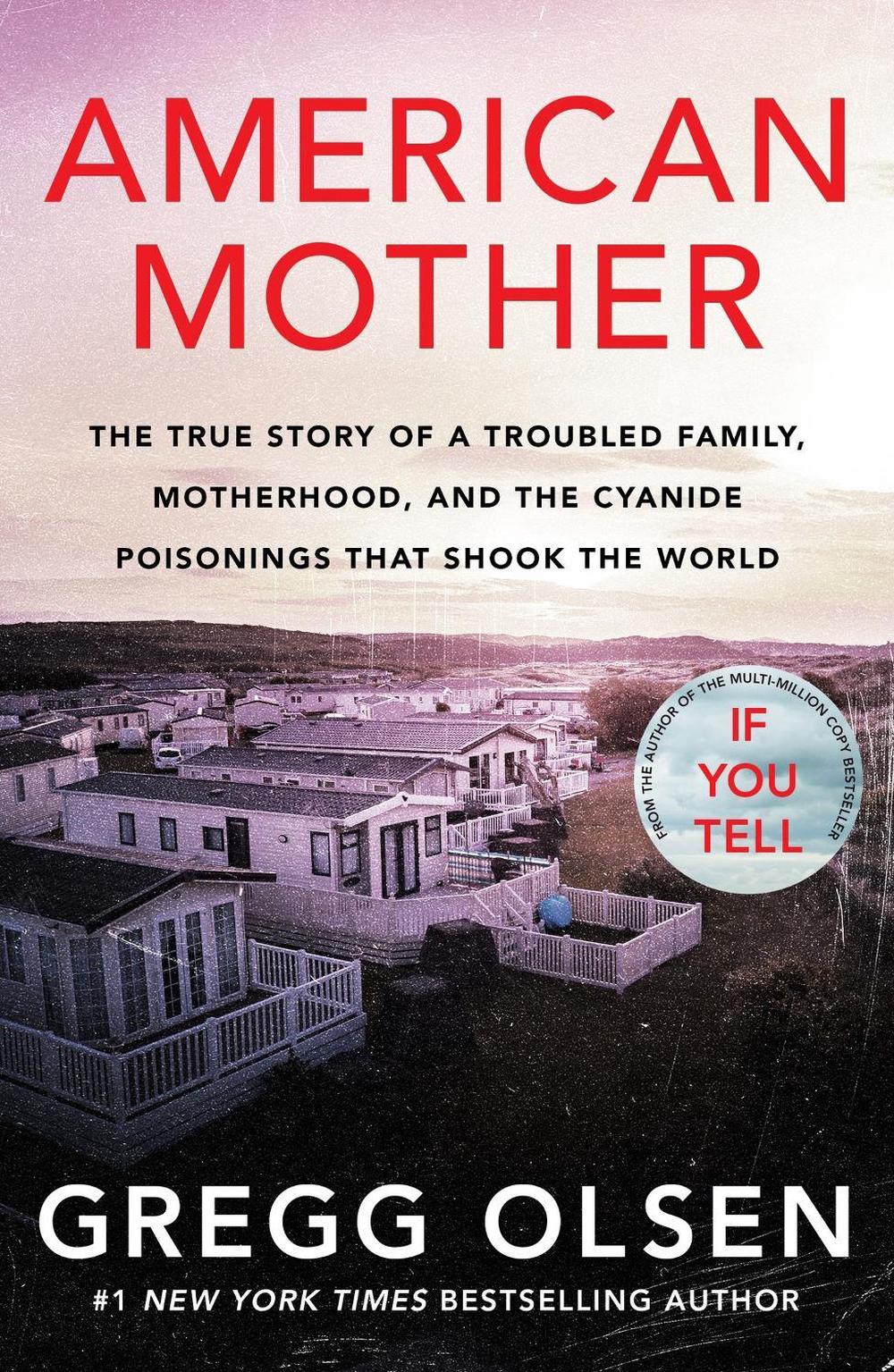 American Mother by Gregg Olsen - ISBN: 9781909770874
