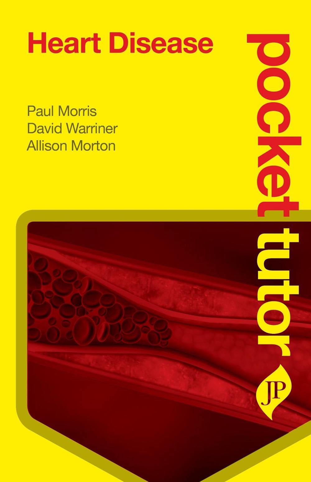 Pocket Tutor Heart Disease by Paul Morris - ISBN: 9781909836327